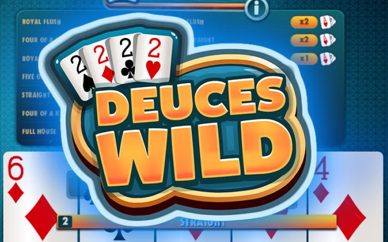 Zagraj w Deuces Wild w 1w, wykorzystaj dwójki jako jokery i ułóż najsilniejszy układ.